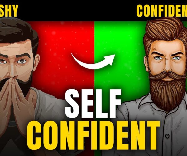 How to Be a Confident Person | A Guide to Self-Improvement