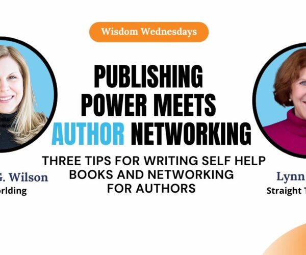 Three Tips for Writing A Self Help Book and Networking for Authors